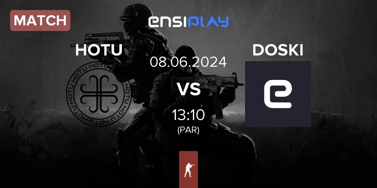 Match HOTU vs DOSKI | 08.06