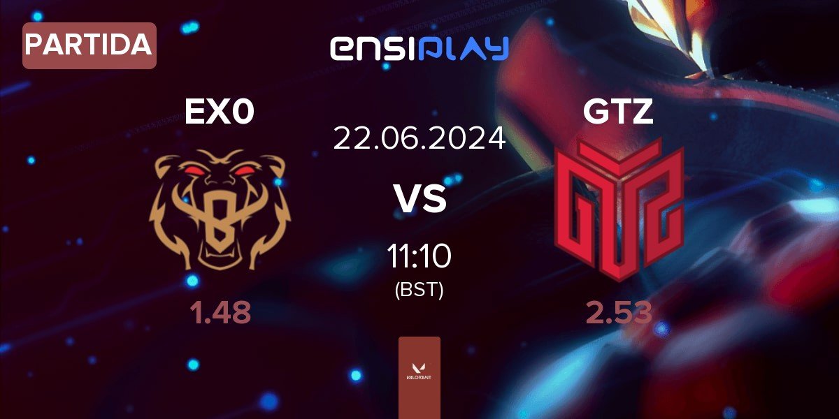 Partida Ex0Tik Gaming EX0 vs GTZ Esports GTZ | 22.06