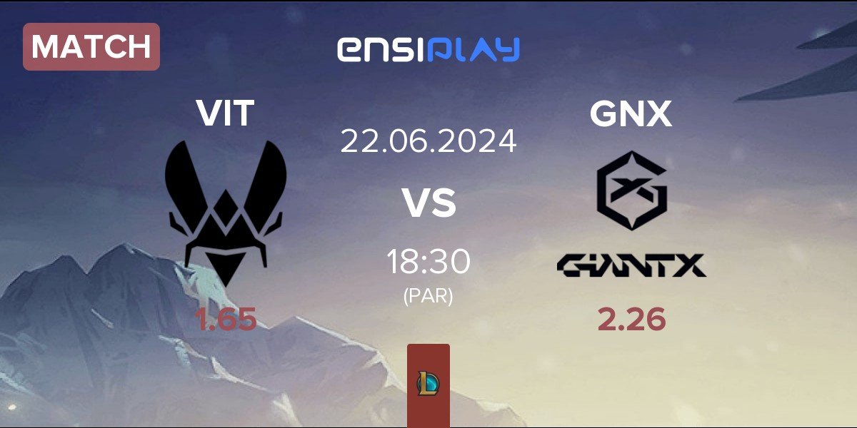 Match Team Vitality VIT vs GIANTX GNX | 22.06