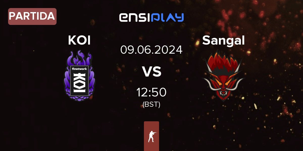 Partida KOI vs Sangal Esports Sangal | 09.06