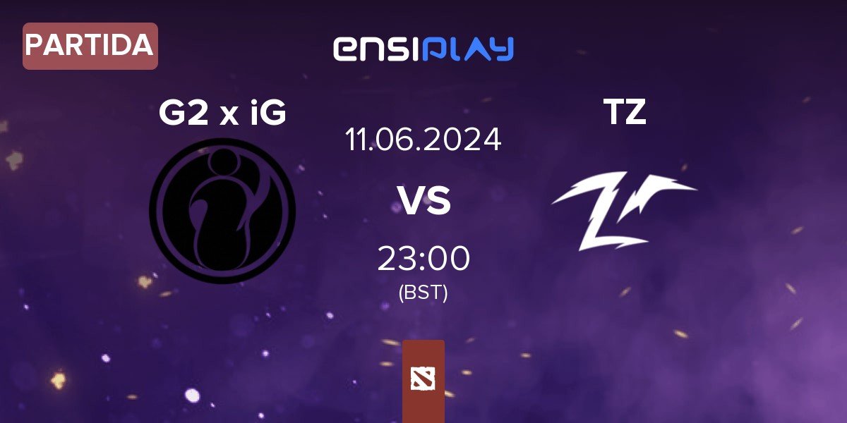 Partida G2 x iG vs Team Zero TZ | 11.06