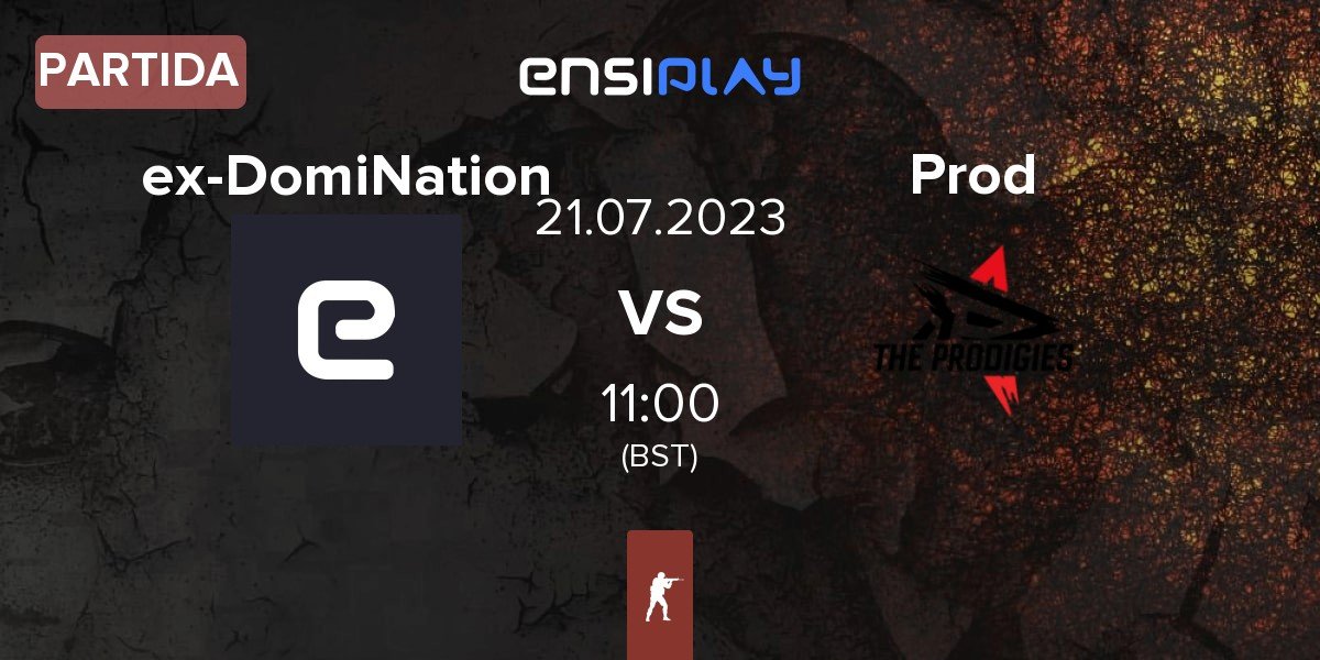 Partida ex-DomiNation vs The Prodigies Prodigies | 21.07