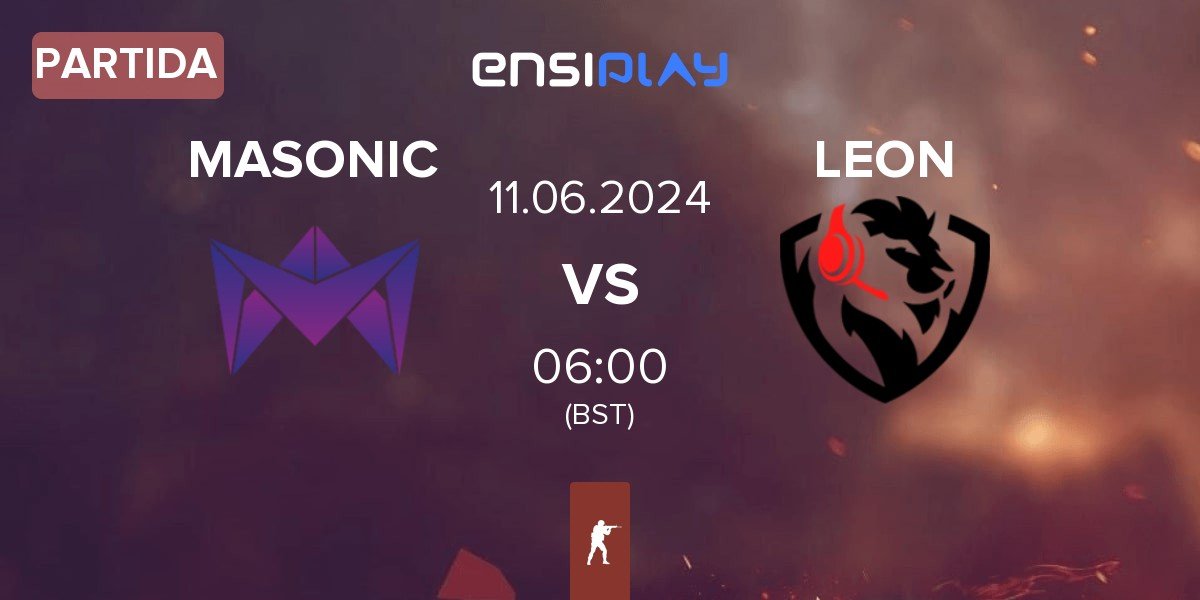 Partida MASONIC vs LEON Esports LEON | 11.06