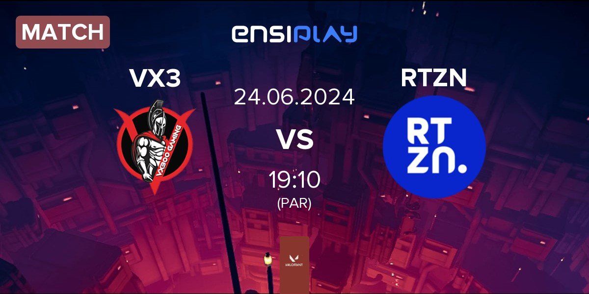 Match VX300 Gaming VX3 vs RTZN | 24.06