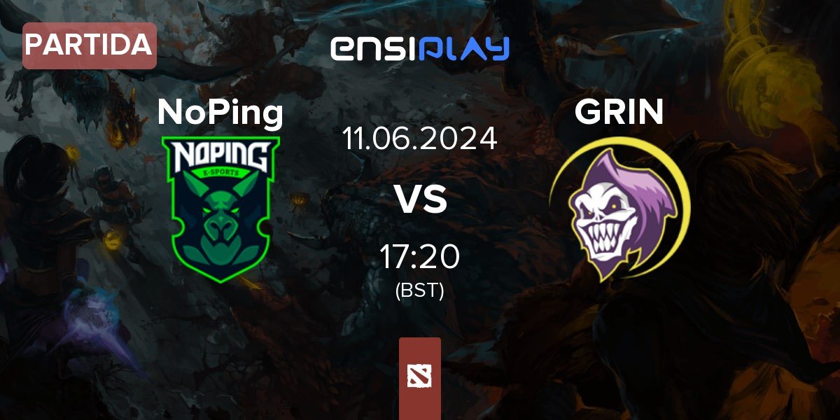 Partida NoPing Esports NoPing vs GRIN Esports GRIN | 11.06