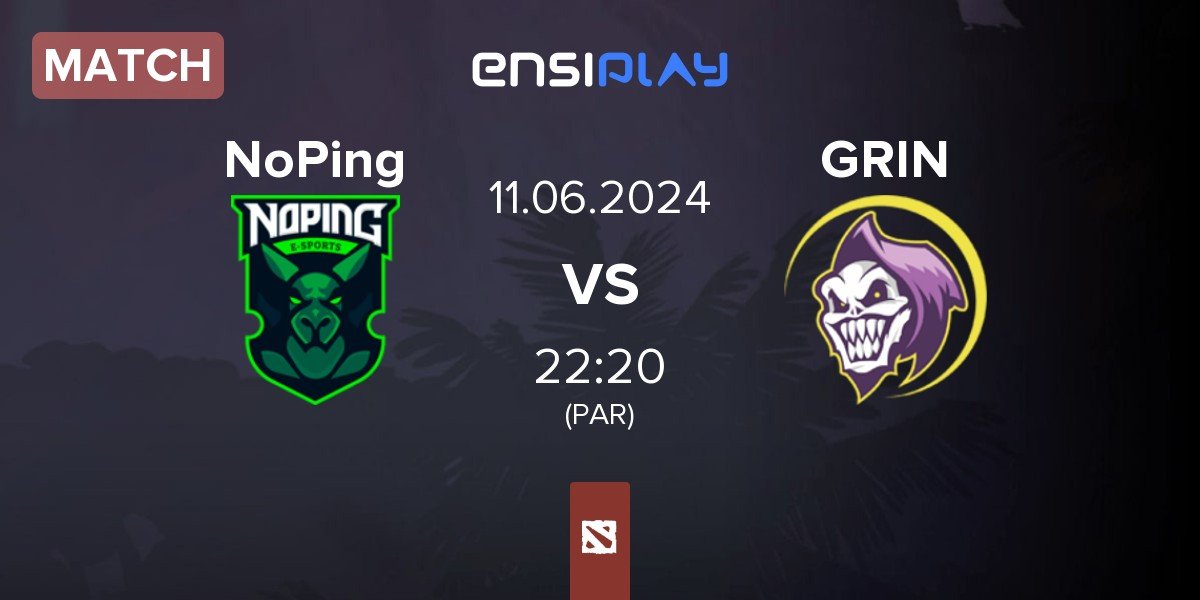 Match NoPing Esports NoPing vs GRIN Esports GRIN | 11.06