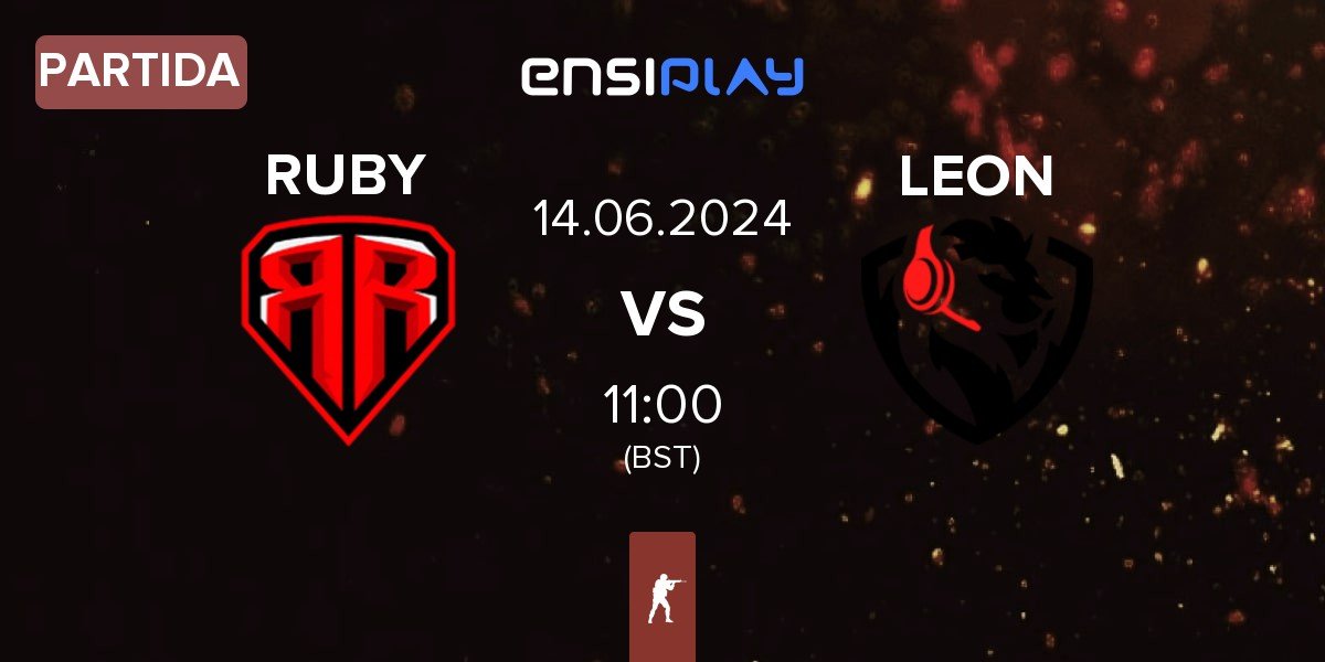 Partida RUBY vs LEON Esports LEON | 14.06