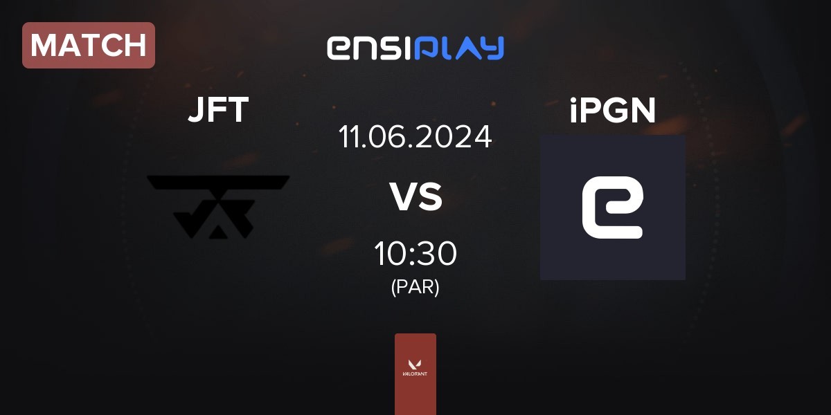 Match JFT Esports JFT vs iPGN | 11.06