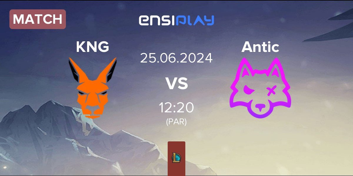 Match Kanga Esports KNG vs Antic Esports Antic | 25.06