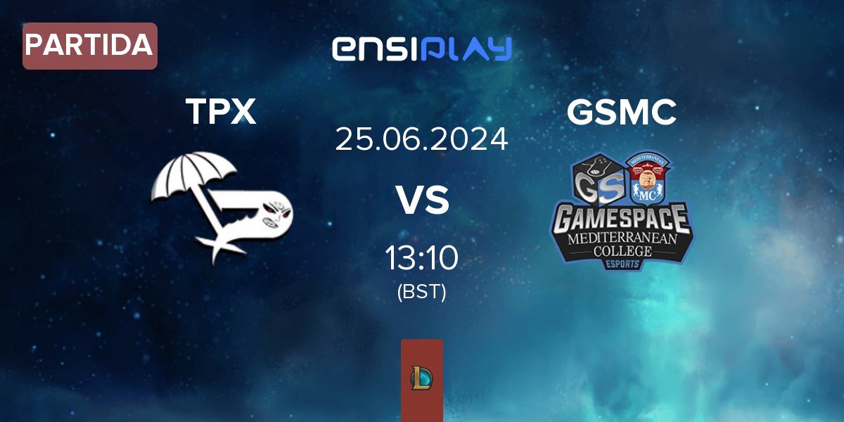 Partida Team Paradox TPX vs Gamespace MCE GSMC | 25.06