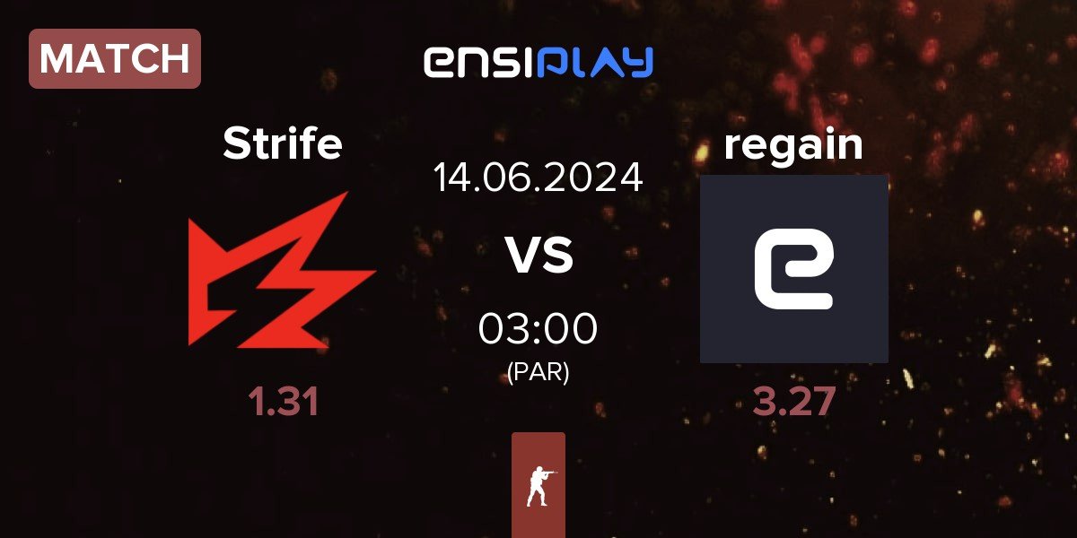 Match Strife Esports Strife vs regain | 14.06