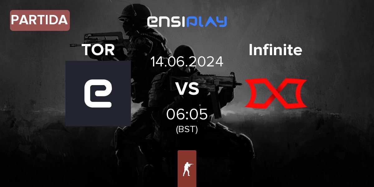 Partida TOR vs Infinite Gaming Infinite | 14.06