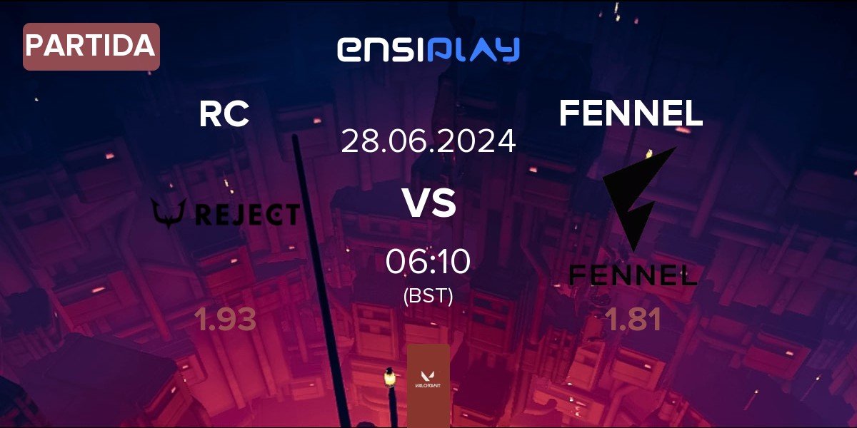 Partida REJECT RC vs FENNEL | 28.06