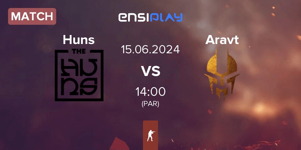 Match The Huns Esports Huns vs Aravt | 15.06