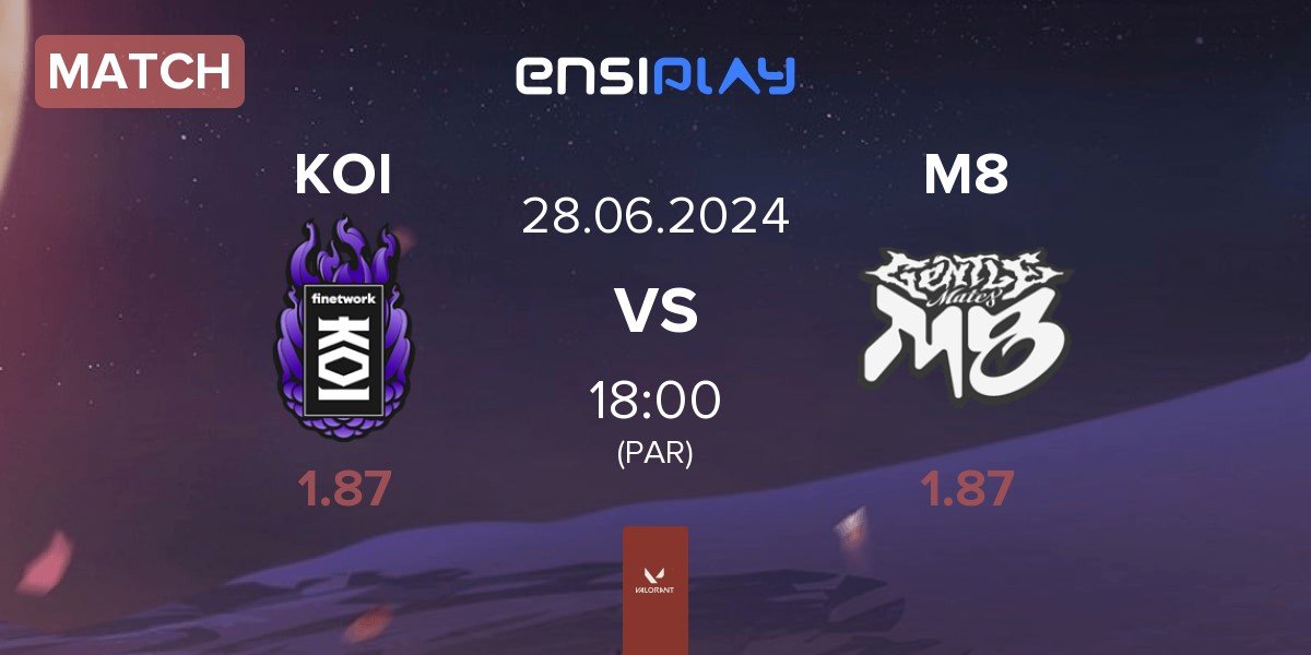 Match KOI vs Gentle Mates M8 | 28.06