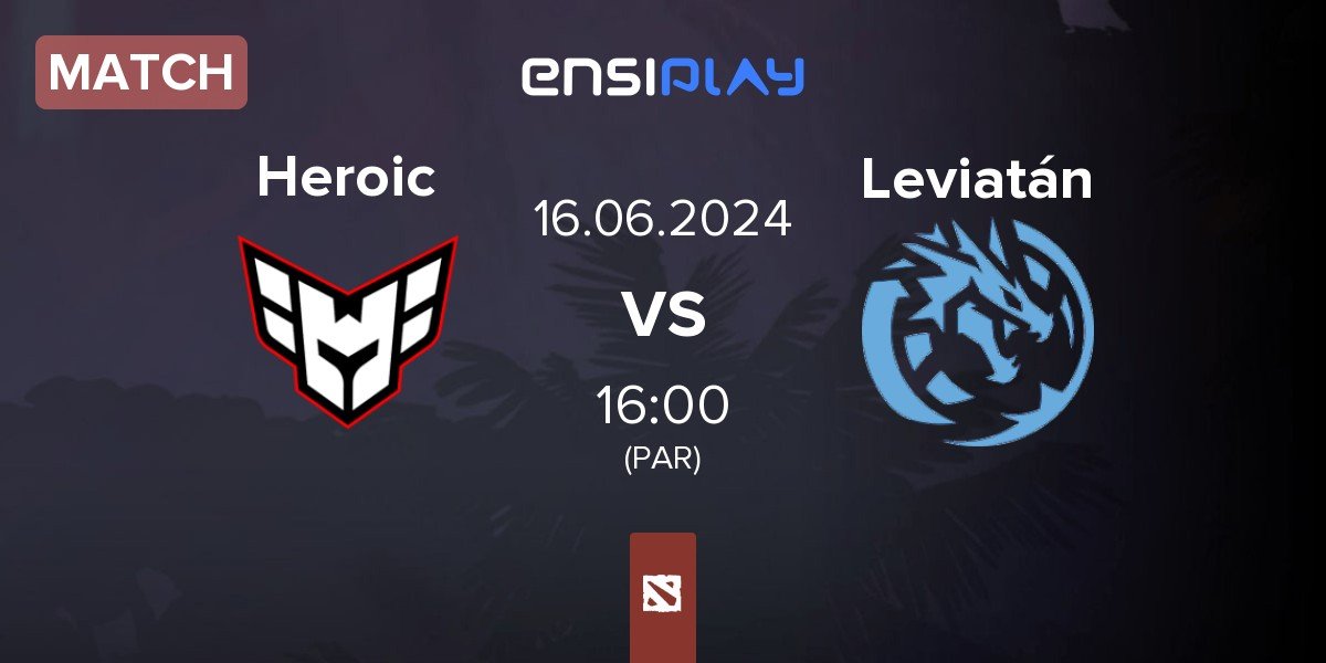 Match Heroic vs Leviatán | 16.06