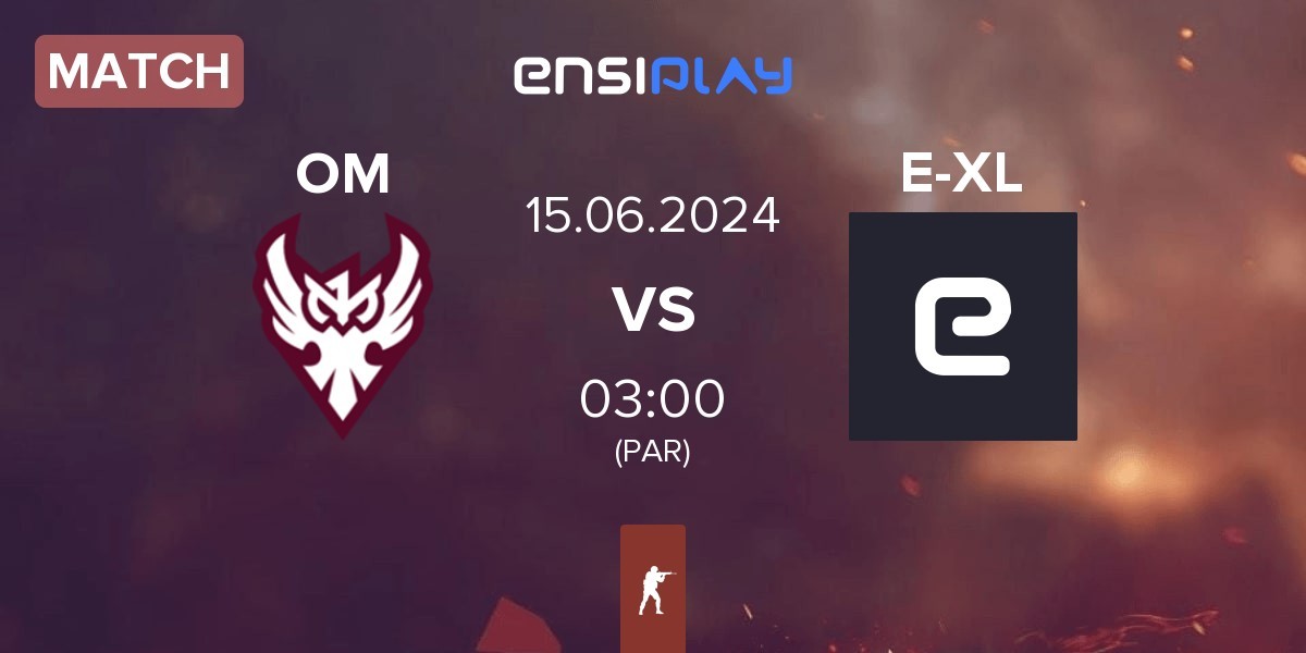 Match One more Esports OM vs E-Xolos LAZER E-XL | 15.06