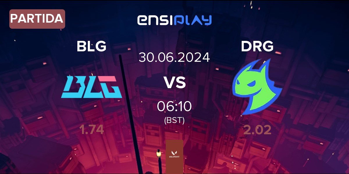 Partida Bilibili Gaming BLG vs Dragon Ranger Gaming DRG | 30.06