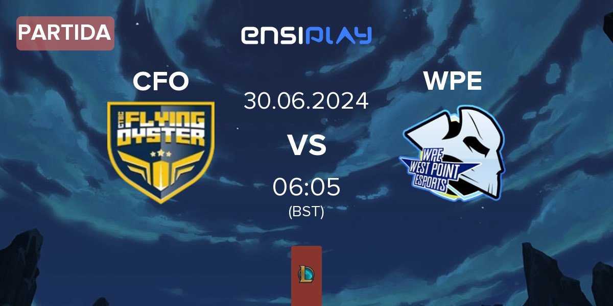 Partida CTBC Flying Oyster CFO vs West Point Esports WPE | 30.06