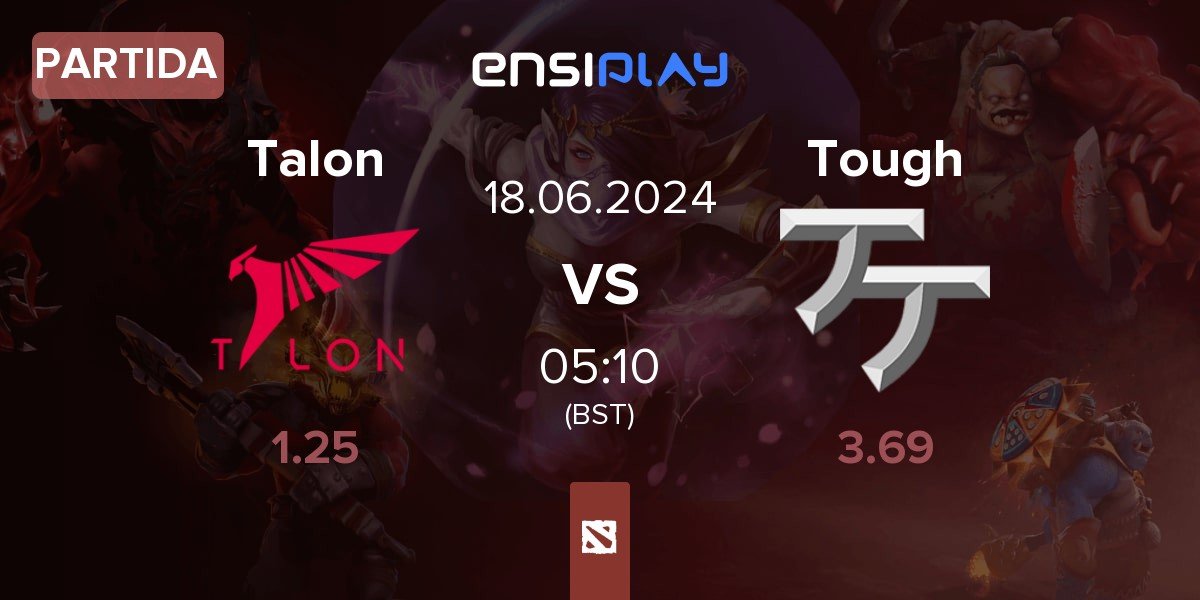 Partida Talon Esports Talon vs Team Tough Tough | 18.06