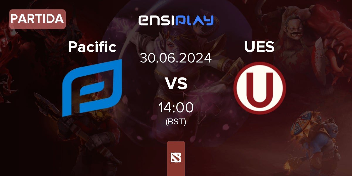 Partida Pacific Esports Pacific vs Universitario Esports UES | 30.06