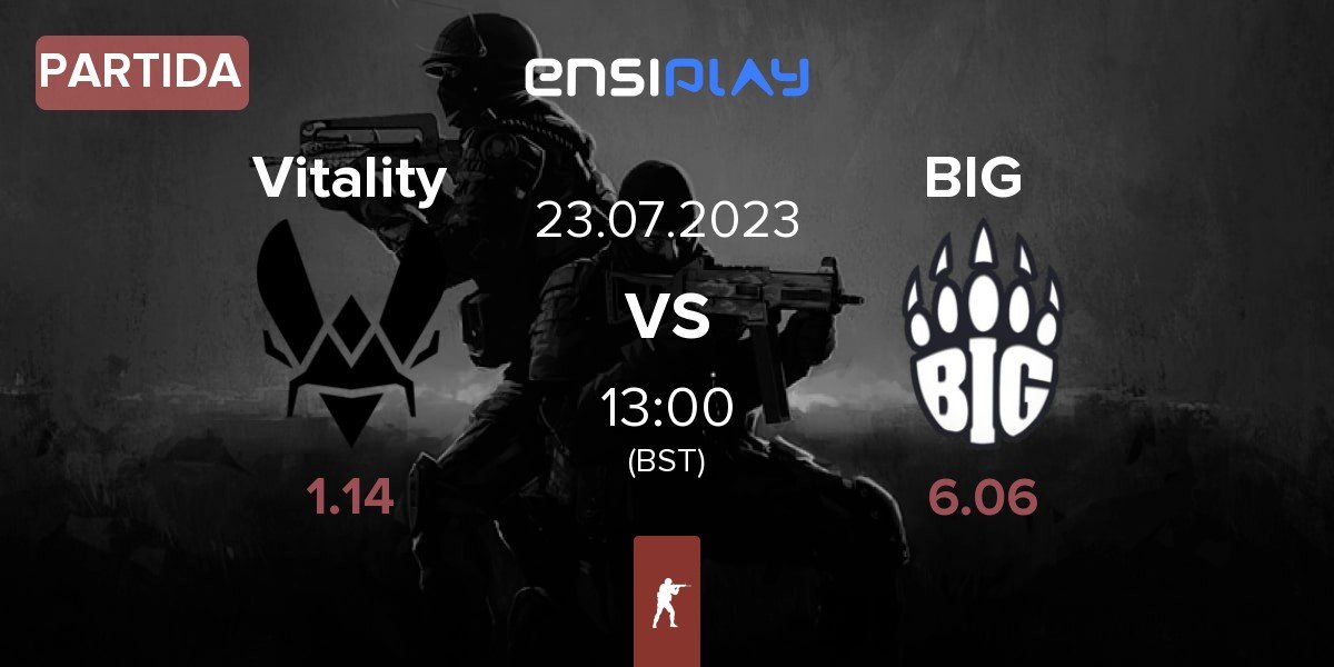 Partida Team Vitality Vitality vs BIG | 23.07