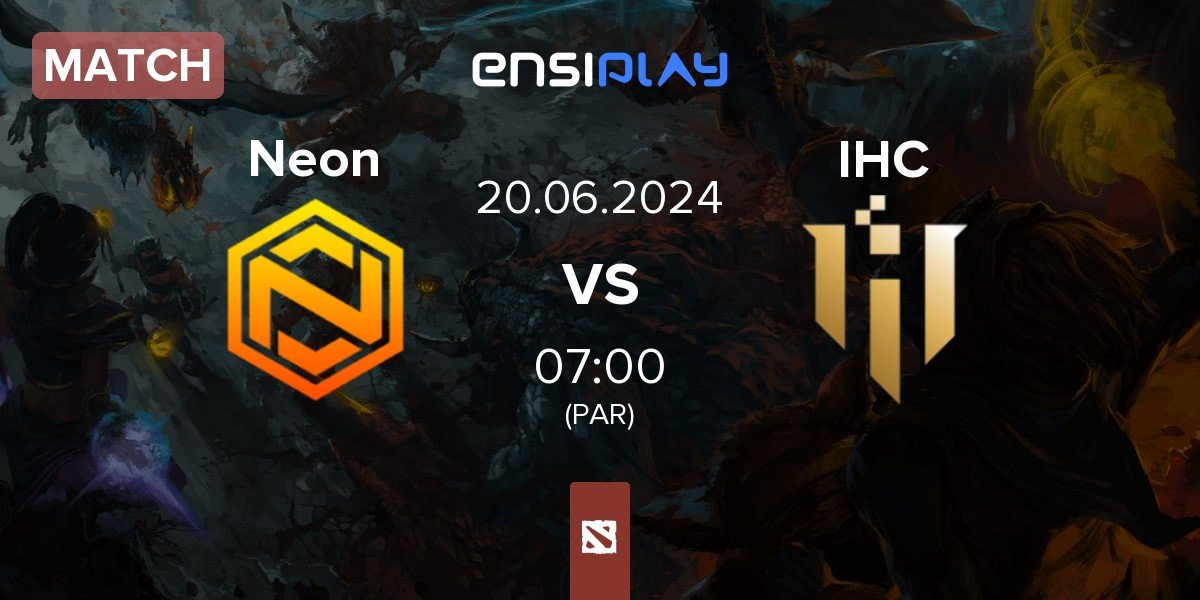 Match Neon Esports Neon vs IHC Esports IHC | 20.06