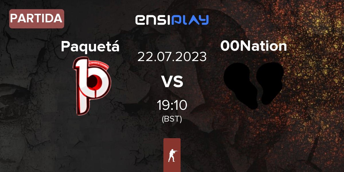 Partida Paquetá Gaming Paquetá vs 00Nation | 22.07