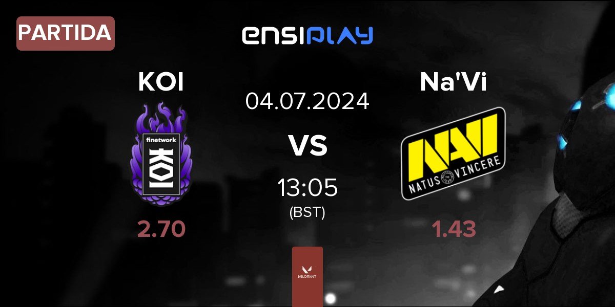 Partida KOI vs Natus Vincere Na'Vi | 04.07