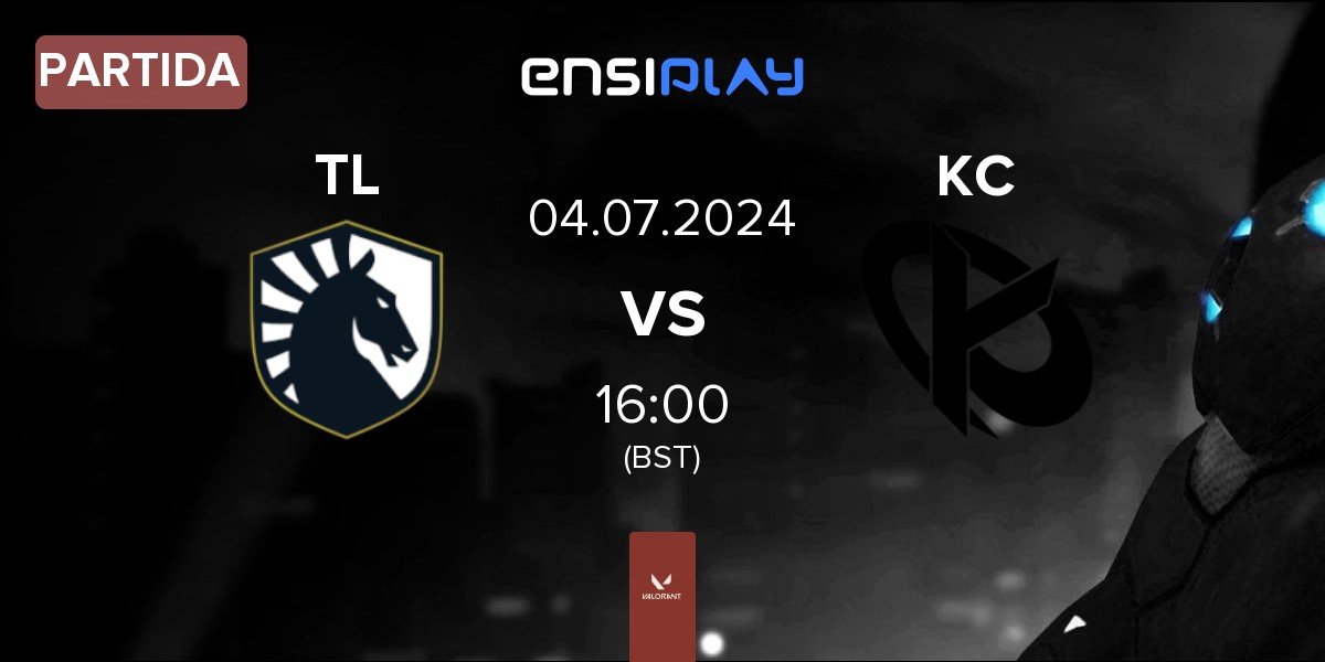 Partida Team Liquid TL vs Karmine Corp KC | 04.07