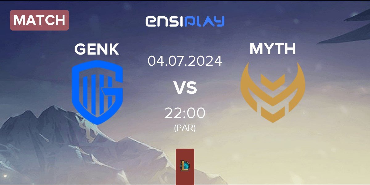 Match KRC Genk Esports GENK vs Myth Esports MYTH | 04.07