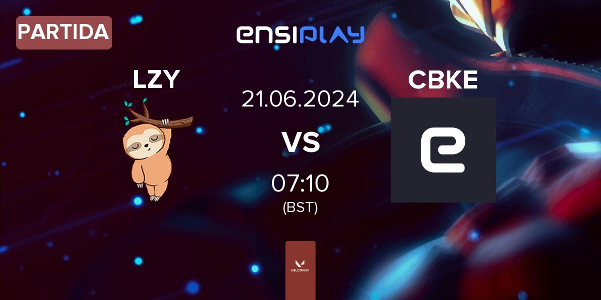 Partida LAZY LZY vs CyberKing Esports CBKE | 21.06