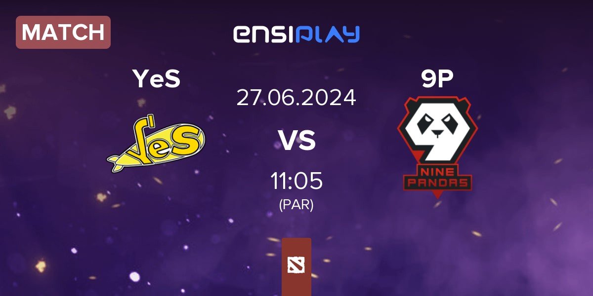 Match Yellow Submarine YeS vs 9Pandas 9P | 27.06