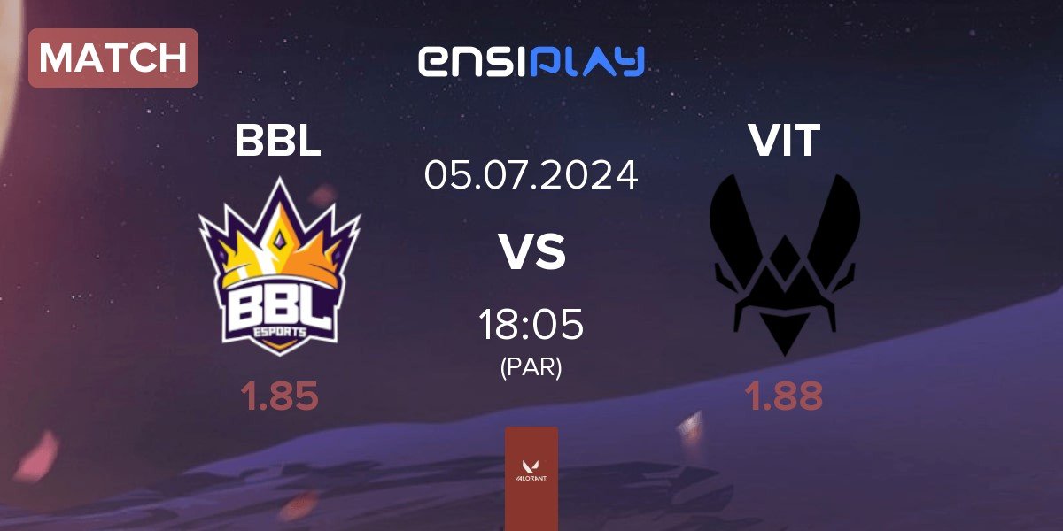 Match BBL Esports BBL vs Team Vitality VIT | 05.07