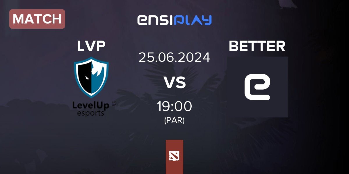 Match Level UP MarsBahis LVP vs JustBetter BETTER | 25.06