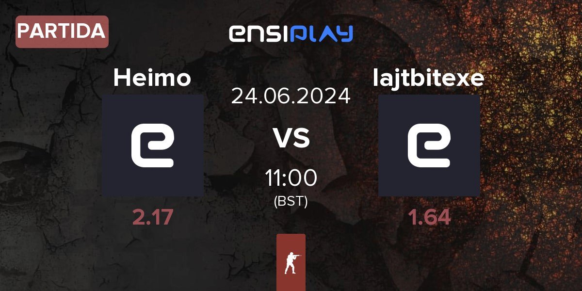 Partida Heimo Esports Heimo vs lajtbitexe | 24.06