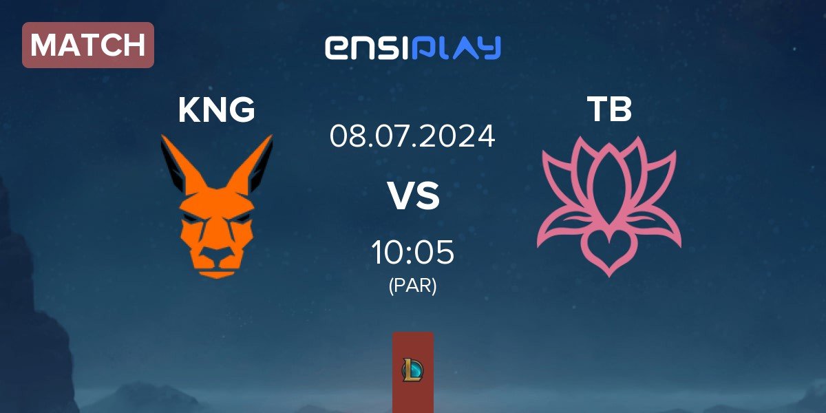 Match Kanga Esports KNG vs Team Bliss TB | 08.07