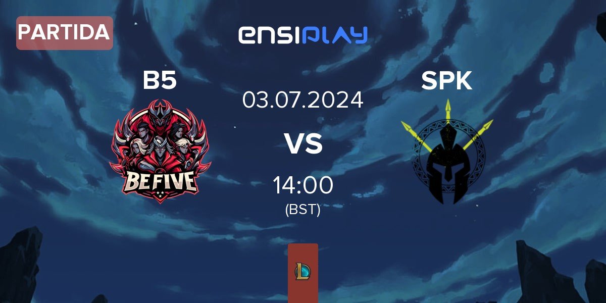 Partida BeFive B5 vs SPIKE Syndicate SPK | 01.07