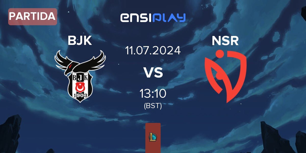 Partida Besiktas Esports BJK vs NASR eSports Turkey NSR | 11.07