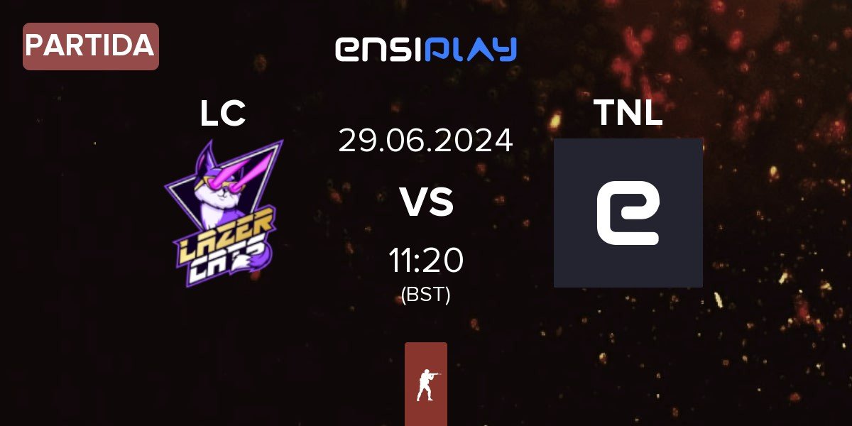 Partida Lazer Cats LC vs TEAM NEXT LEVEL TNL | 29.06