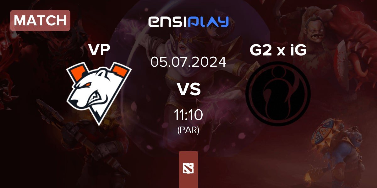 Match Virtus.pro VP vs G2 x iG | 05.07