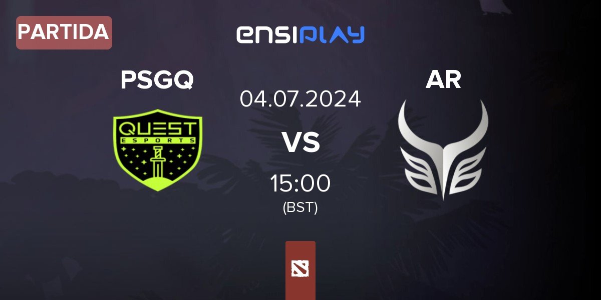 Partida PSG.Quest PSGQ vs Azure Ray AR | 04.07