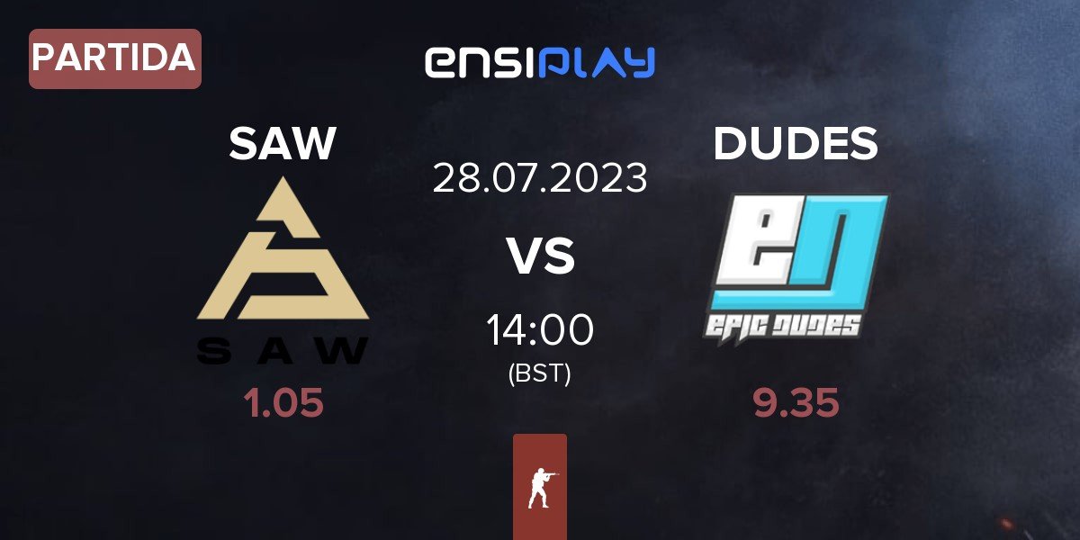 Partida SAW vs EPIC DUDES DUDES | 28.07