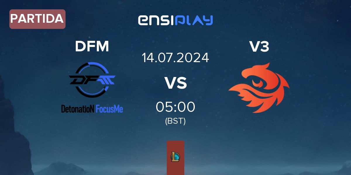 Partida DetonatioN FocusMe DFM vs V3 Esports V3 | 14.07