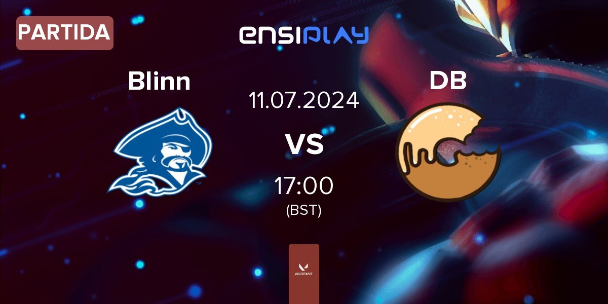 Partida Blinn Esports BLIN vs Dough Bros DB | 11.07