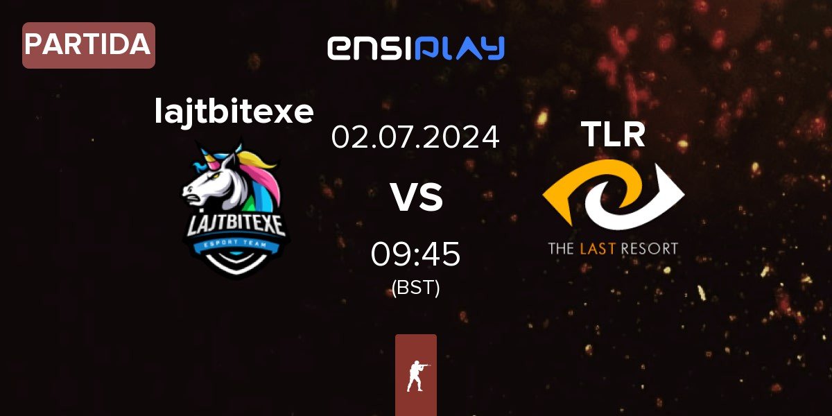 Partida lajtbitexe vs The Last Resort TLR | 02.07