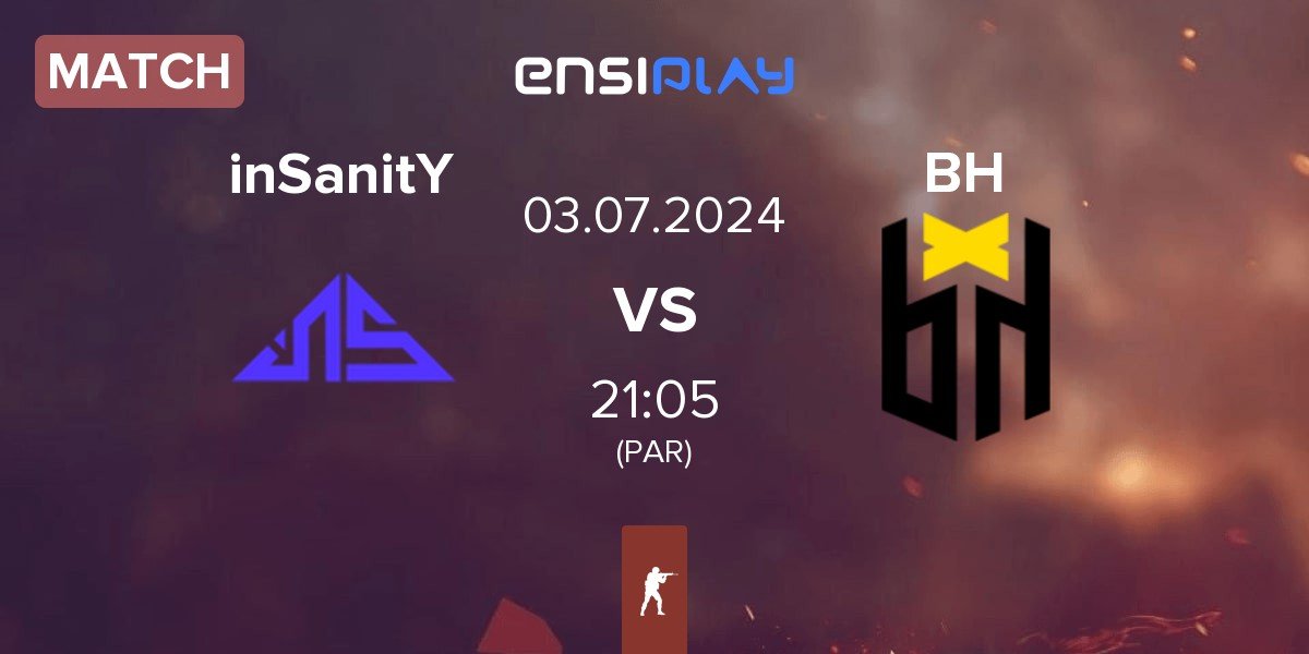 Match inSanitY Sports inSanitY vs Bounty Hunters BH | 03.07