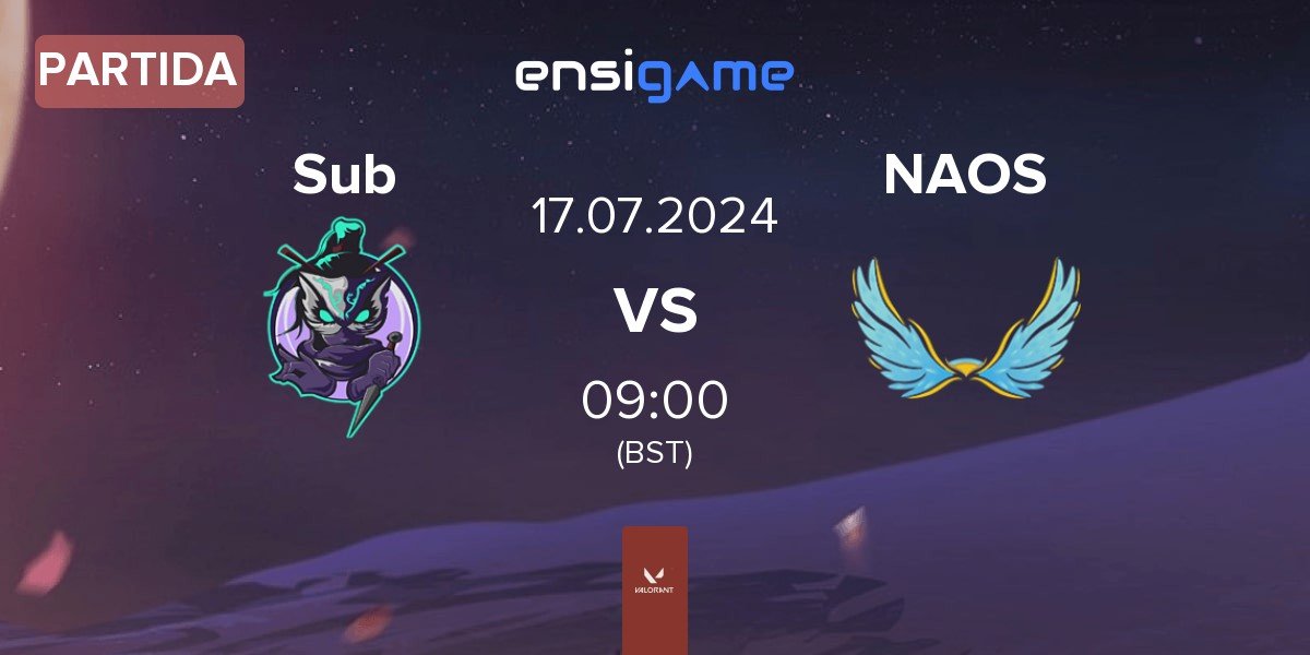 Partida Subversive Sub vs NAOS Esports NAOS | 17.07