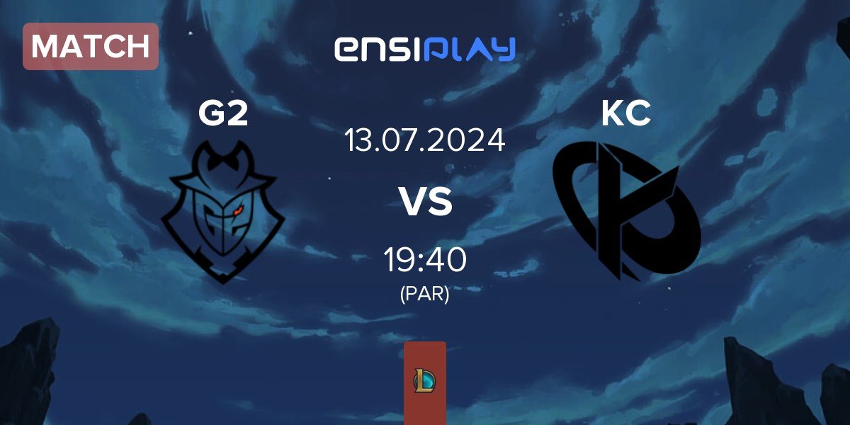 Match G2 Esports G2 vs Karmine Corp KC | 13.07