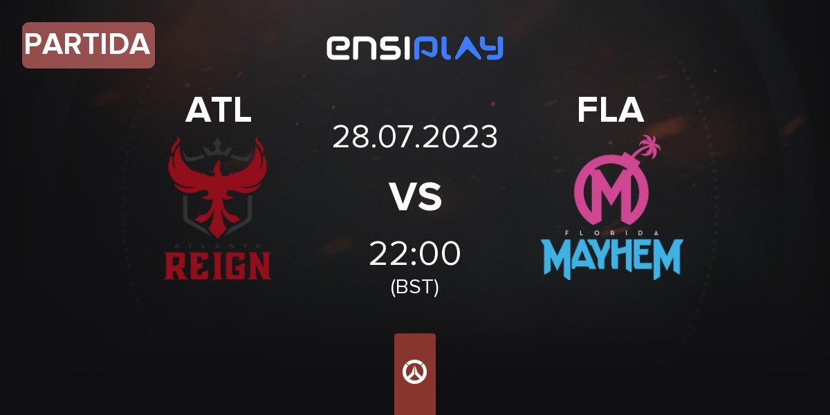 Partida Atlanta Reign ATL vs Florida Mayhem FLA | 28.07